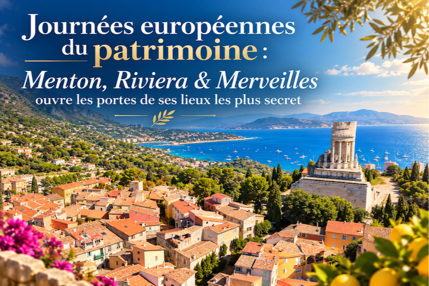 Journées européennes du patrimoine : Menton, Riviera & Merveilles ouvre les portes de ses lieux les plus secret