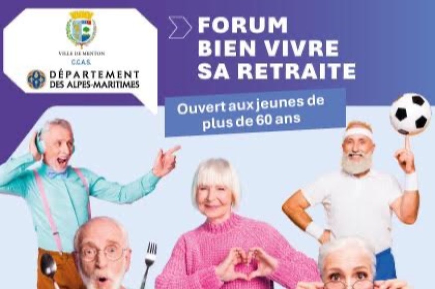 Le CCAS de Menton co-organise avec le Département des Alpes-Maritimes et la Mutualité Française Sud, le 1er Forum « Bien vivre sa retraite ».