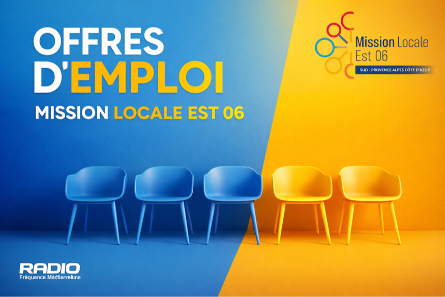 Les offres emplois jeunes proposées par la Mission Locale EST 06, en partenariat avec Fréquence Méditerranée.