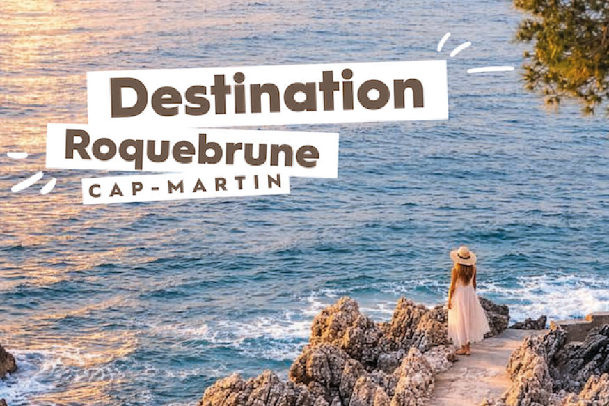 R.C.MARTIN - Destination Roquebrune-Cap-Martin : la Riviera secrète où le temps vous appartient