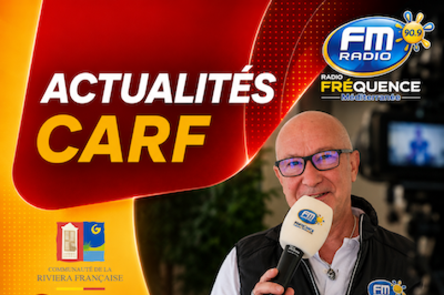 CARF - Toutes les semaines retrouvez les actualités de la Communauté d'agglomération de la Riviera Française.